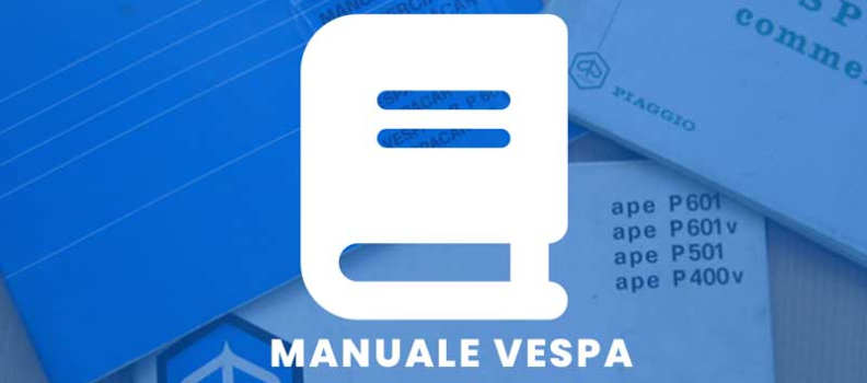 Manuale Clasic Vespa si Moderne